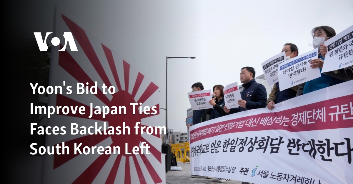 Yoon's Bid To Improve Japan Ties Faces Backlash From South Korean Left