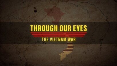 Tựa phim tài liệu Through Our Eyes - The Vietnam War. Photo USAVN.org