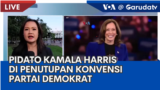 Laporan VOA untuk Garuda TV: Kamala Harris akan Berpidato dan Terima Nominasi Capres Partai Demokrat