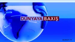 Dünyaya Baxış - 18 mart 2019