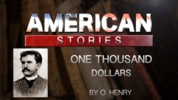 American Stories: One Thousand Dollars