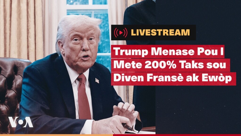 RANDEVOU: Trump Menase Pou l Mete 200% Taks sou Chanpay ak Diven Fransè ak Ewòp
