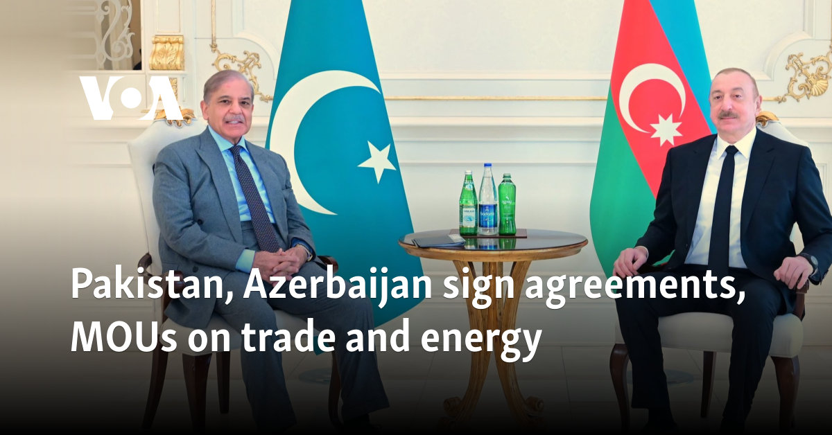 Pakistan, Azerbaijan sign agreements, MOUs on trade and energy