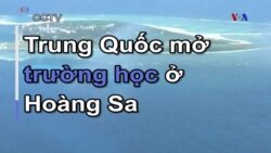 Trung Quốc mở trường học ở Hoàng Sa