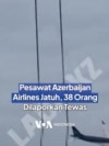 Pesawat Azerbaijan Airlines Jatuh, 38 Orang Dilaporkan Tewas