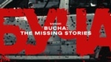 Bucha: The Missing Stories (S4, E21) | 52 Documentary.