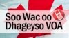 VOA Somali Program Available in Canada