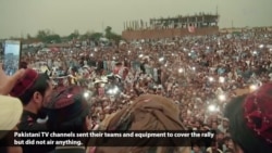 Pakistan Media Under Fire for Not Covering Pashtun Rally