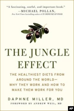Daphne Miller's book, "The Jungle Effect," chronicles her visits to areas around the world which are still relatively free of modern chronic diseases.