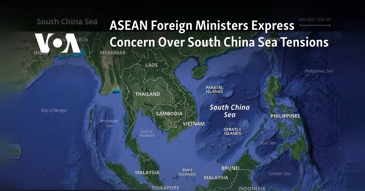 ASEAN Foreign Ministers Express Concern Over South China Sea Tensions
 – News24.my