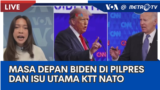 Laporan VOA untuk Metro TV: Masa Depan Biden di Pilpres AS Jadi Sorotan dan Isu Utama dalam KTT NATO