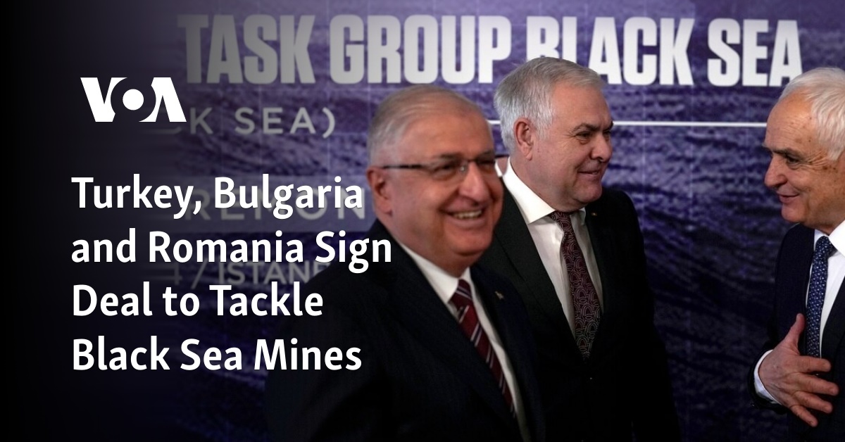 Turkey, Bulgaria and Romania Sign Deal to Tackle Black Sea Mines