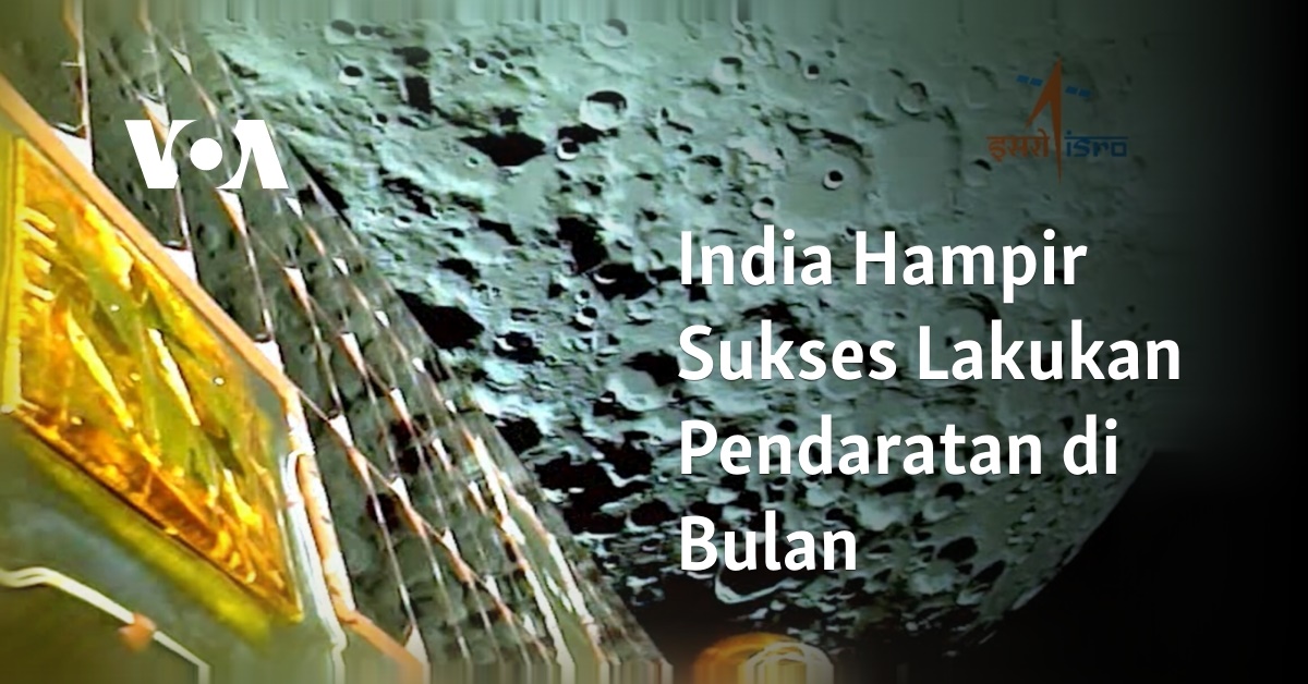 India Hampir Sukses Lakukan Pendaratan Di Bulan