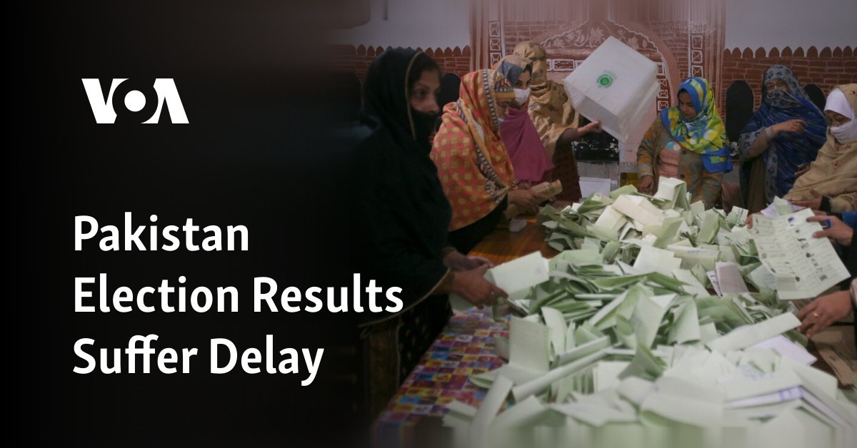 Pakistan Election Results Suffer Delay