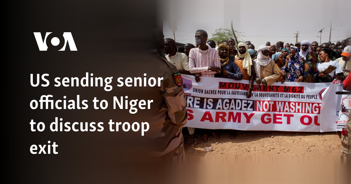 US sending senior officials to Niger to discuss troop exit