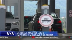 Qeveria e Kosovës lejon importin e mallrave nga Serbia