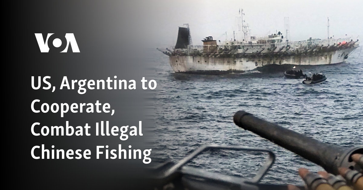 US, Argentina to Cooperate, Combat Illegal Chinese Fishing