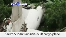 VOA60 World - South Sudan: Russian-built cargo plane crashes, killing dozens and leaving only three survivors