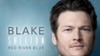 2011 a Breakthrough Year for Blake Shelton