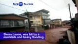 VOA60 Africa - Death Toll Passes 300 in Flood-Stricken Sierra Leone Capital