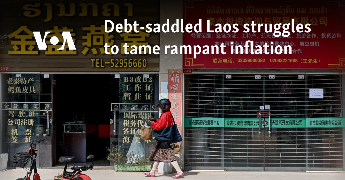 Debt-saddled Laos struggles to tame rampant inflation