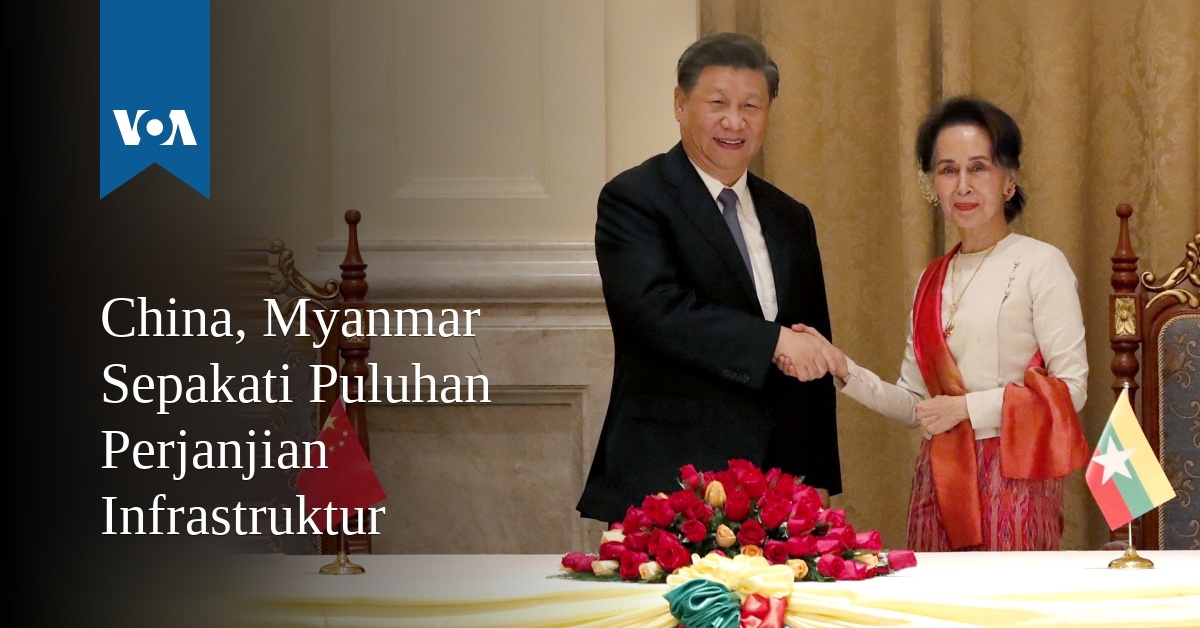 China, Myanmar Sepakati Puluhan Perjanjian Infrastruktur