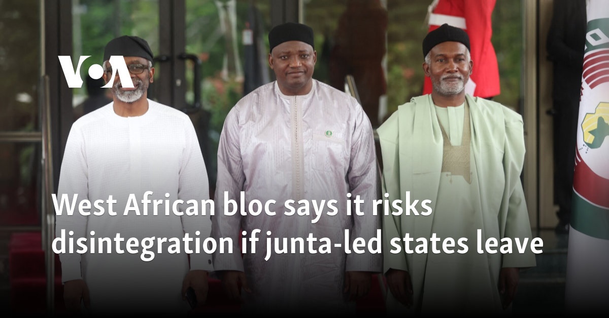 West African bloc says it risks disintegration if junta-led states leave 