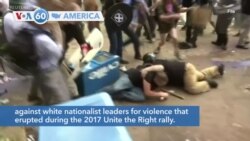 VOA60 America - VOA60 America - Jury Awards Millions in Damages for Unite the Right Violence