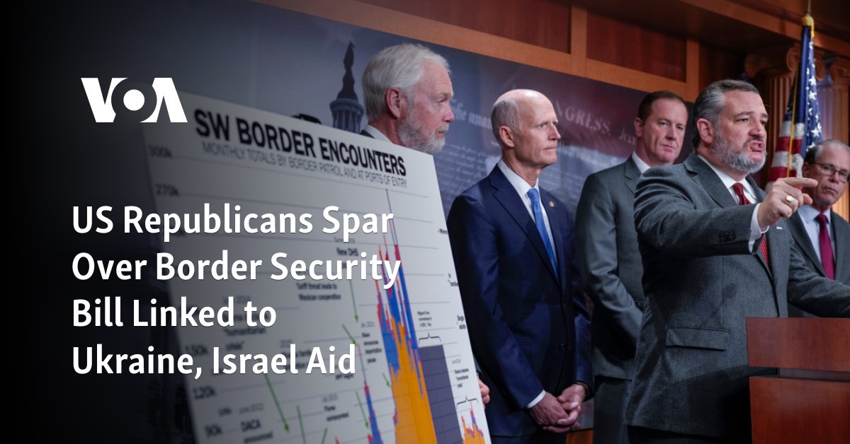 US Republicans Spar Over Border Security Bill Linked To Ukraine, Israel Aid