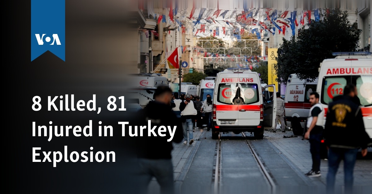 8 Killed, 81 Injured in Turkey Explosion