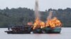 印尼马来西亚摧毁外国渔船以伸张海洋权