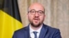 Thủ tướng Michel: Dù bị tấn công, nhưng Bỉ không là ‘nước thất bại’