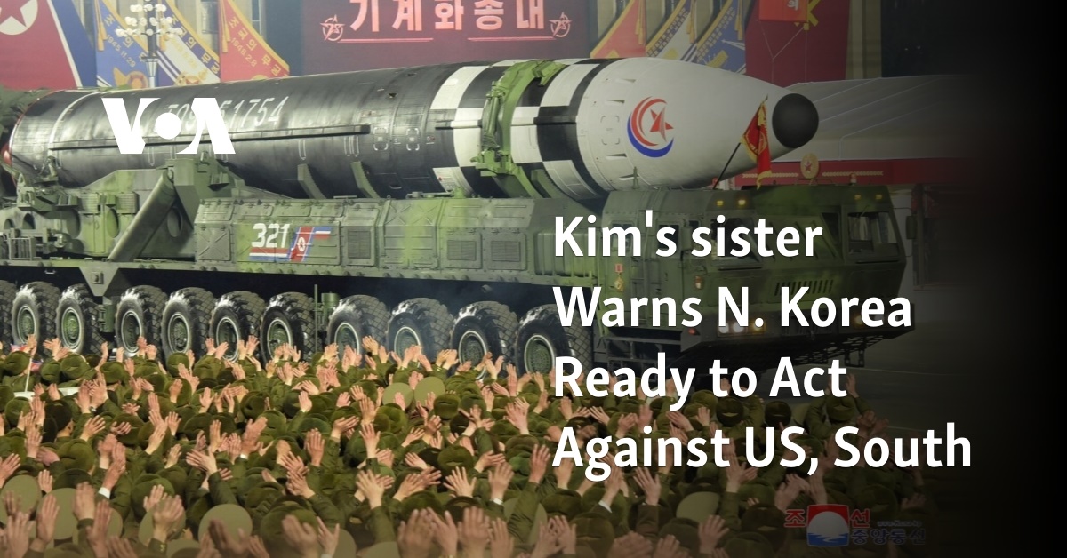 Kim's Sister Warns N. Korea Ready To Act Against US, South