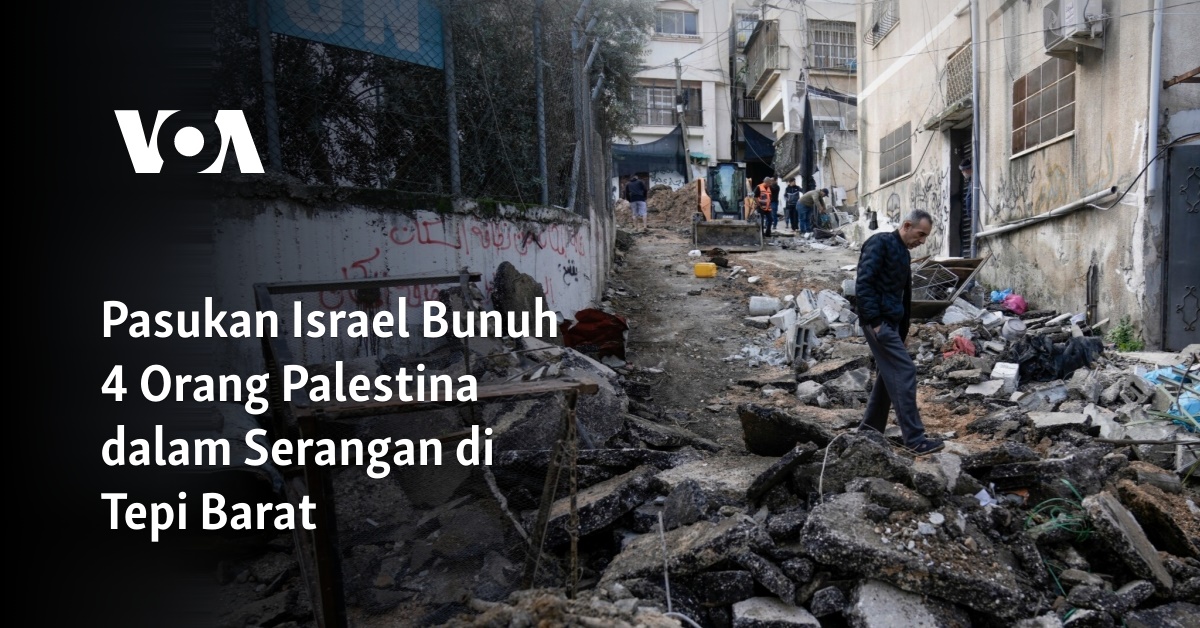 Pasukan Israel Bunuh 4 Orang Palestina Dalam Serangan Di Tepi Barat ...