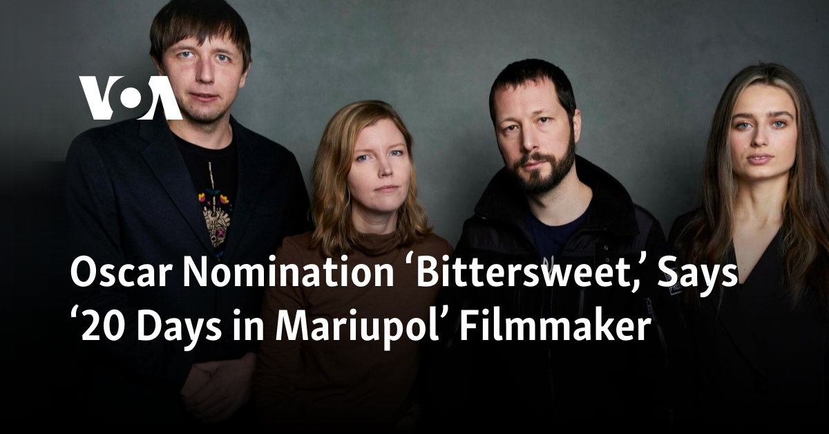 ’20 Days in Mariupol’ Filmmaker Describes Oscar Nomination as Bittersweet