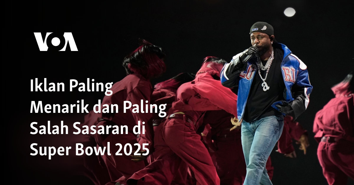 Iklan Paling Menarik dan Paling Salah Sasaran di Super Bowl 2025