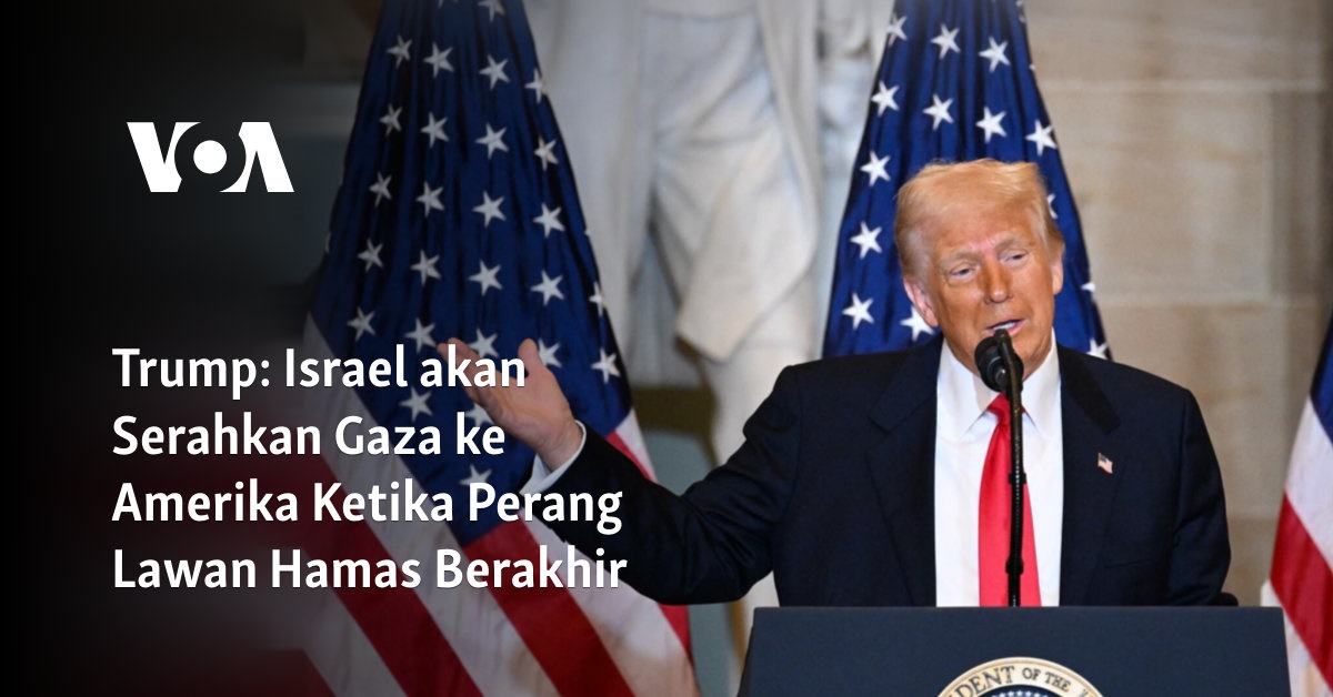 Israel akan Serahkan Gaza ke Amerika Ketika Perang Lawan Hamas Berakhir