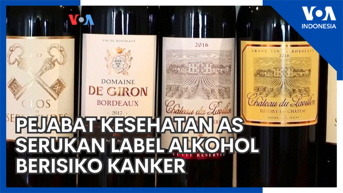 Pejabat Kesehatan Amerika Serukan Label Alkohol Berisiko Kanker