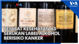 Pejabat Kesehatan Amerika Serukan Label Alkohol Berisiko Kanker