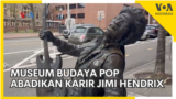 Museum Budaya Pop Abadikan Karir Jimi Hendrix