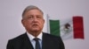 México: López Obrador espera aprobación de ley de agentes extranjeros