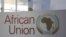FILE - The logo of the African Union (AU) is seen at the entrance of AU headquarters in Addis Ababa, Ethiopia, March 13, 2019. 