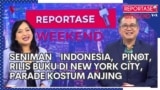 Reportase Weekend: Seniman Indonesia, Pinot, Rilis Buku di NYC, Parade Kostum Anjing
