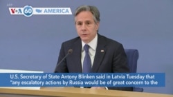 VOA60 America - Blinken Warns Russia Against ‘Renewed Aggression’ in Ukraine