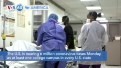 VOA60 Ameerikaa - The U.S. is nearing 6 million coronavirus cases, as colleges report clusters of new COVID-19 cases