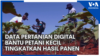 Data Pertanian Digital Bantu Petani Kecil Tingkatkan Hasil Panen