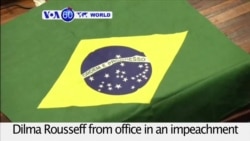 VOA60 World PM - Brazil: Senate removes President Dilma Rousseff from office