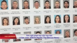 Mỹ bắt một băng đảng lớn gốc Việt tại San Jose