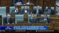 Kosovë, opozita kundër një ekipi të përbashkët negociues me Thaçin