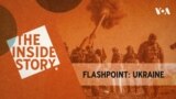 The Inside Story-Flashpoint: Ukraine